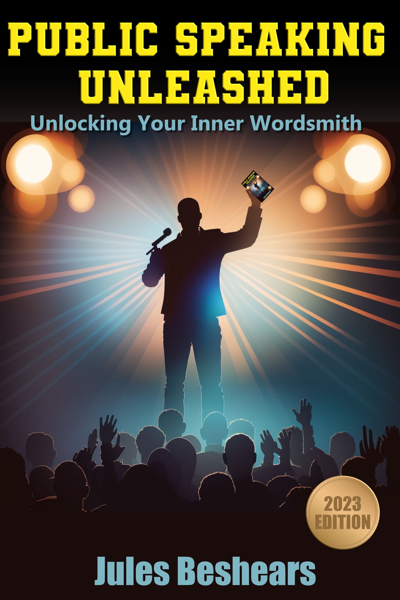 Public Speaking Unleashed: Unlocking Your Inner Wordsmith